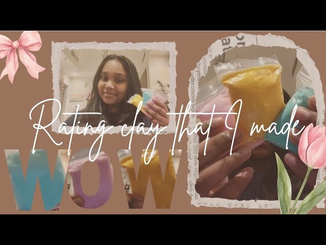 Rating clays that I made✨ #rate #aesthetic #YouTubevideo #beautiful #viral #smallyoutuber #video 