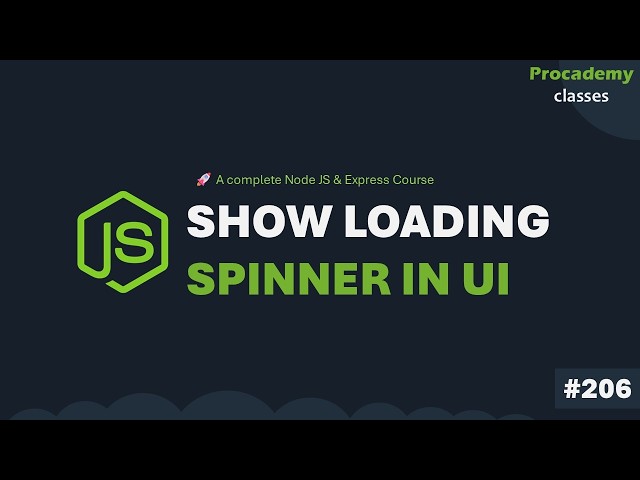 Show Loading Spinner on API Call in React | Complete Node JS + Express Course | Part #206