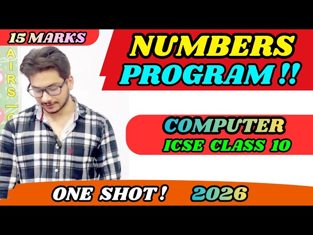 Numbers Program Explanation One Shot | ICSE Class 10 Computer 2026 Exam | Complete Revision