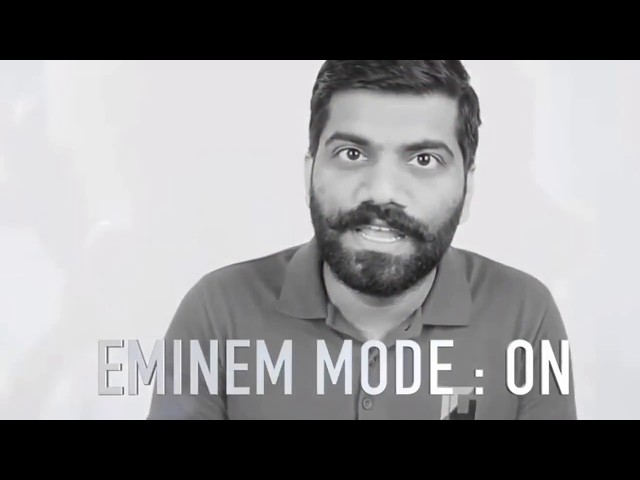 Technical Guruji :EMINEM MODE ON.