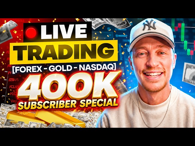 Live Trading Forex, Gold & NQ (400K Subscriber SPECIAL!)