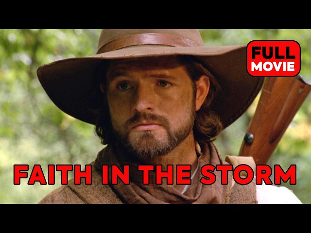 Faith in the Storm | English Full Movie