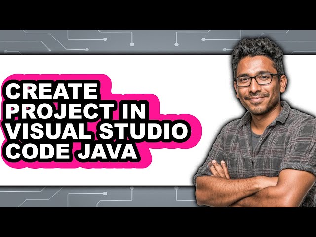 How to Create Project in Visual Studio Code Java (full Guide)