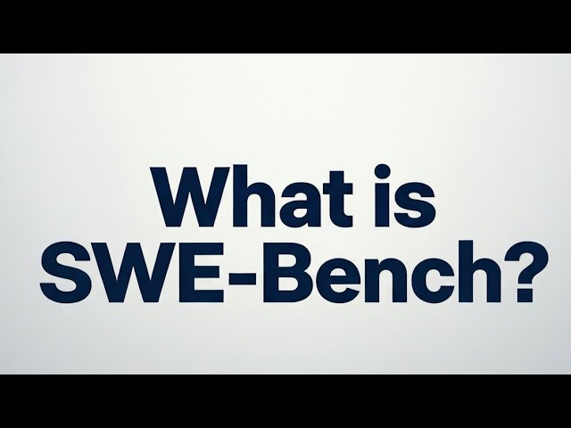 What is SWE Bench ? 