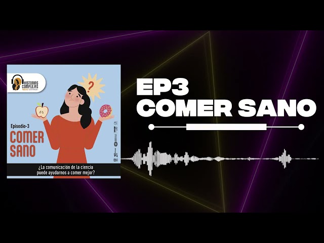 EPISODE 3 | EATING HEALTHY | COMPLEX STORIES