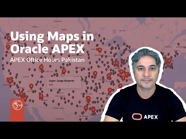 Using Maps in Oracle APEX