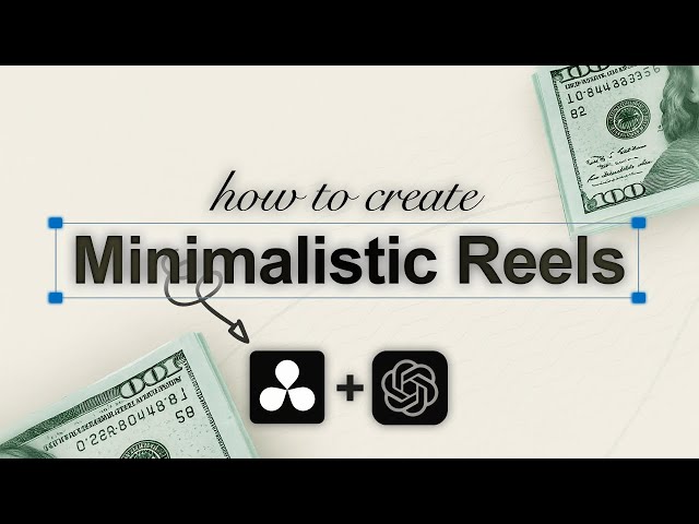 Minimalistic Reel Editing in DaVinci Resolve