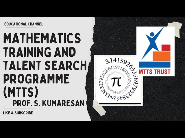 MTTS | Mathematics Training and Talent Search Programme | undergraduate/ graduate/ teacher training