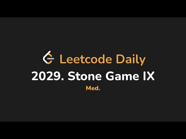 2029. Stone Game IX | Leetcode Daily - Python