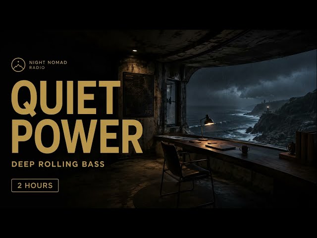 Deep Rolling Bass for Focus | Quiet Power | 2 Hours