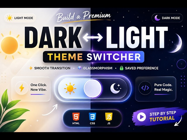 Build a Premium Theme Switcher with HTML, CSS & JavaScript 🌙✨ | Dark & Light Mode