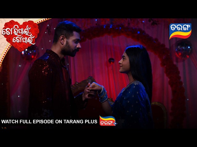 Tori Pain To Pain | Best Scene |  Ep - 1010 | 25th July 2026 | Odia Serial | Tarang Tv
