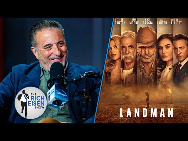 Actor Andy Garcia on His Big Role in ‘Landman’ Season 2 | The Rich Eisen Show