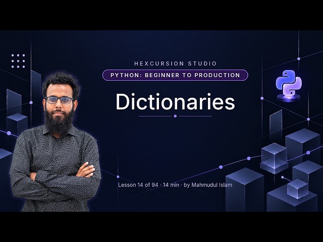 Dictionaries | Python Beginner to Production 14/94