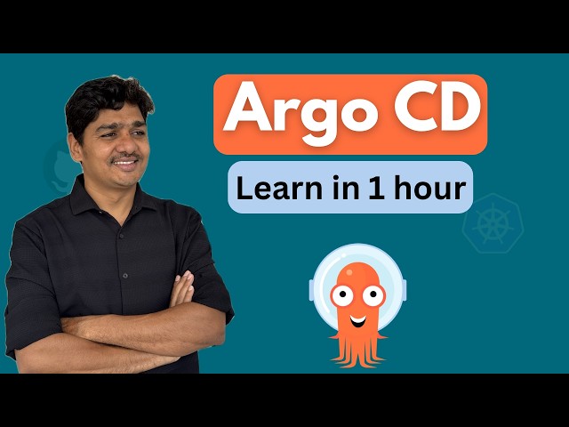 ArgoCD Tutorial: From Zero to Deployment in 1 Hour