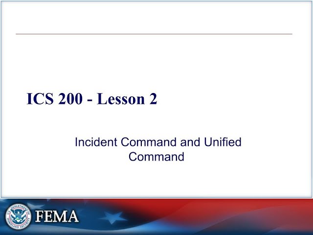 🎖️ ICS 200 Lesson 2 – Incident Command & Unified Command | ICS for EMTs and First Responders