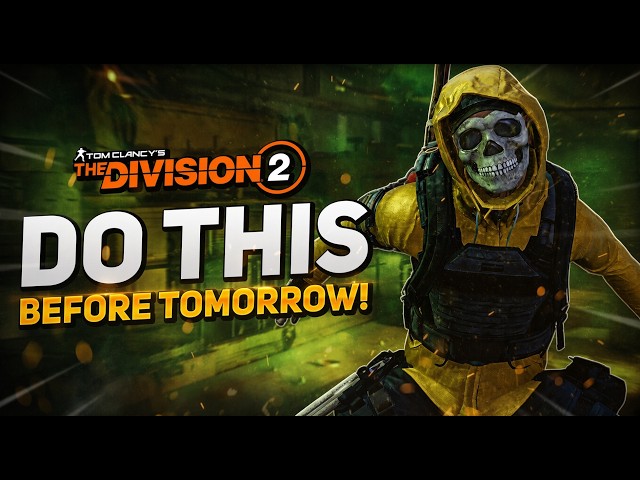 *DON'T FORGET THIS BEFORE TOMORROW* The Division 2: How to MAX OUT Optimization Materials TODAY!