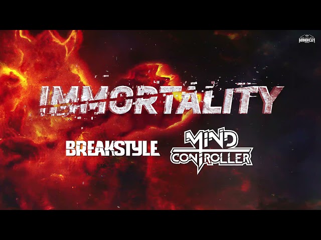 BreakStyle & Mind Controller - Immortality