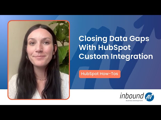 Custom Integration in HubSpot: Step by Step Guide from a HubSpot Solutions Partner