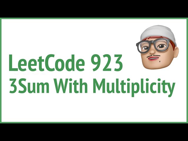 LeetCode 923. 3Sum With Multiplicity  | JSer - JavaScript & Algorithm
