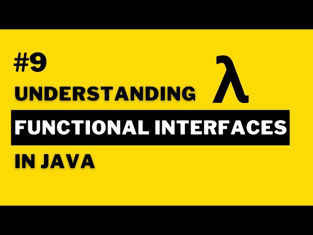 What is Functional Interfaces in Java | Understanding Functional Interfaces in Java (In-Depth)