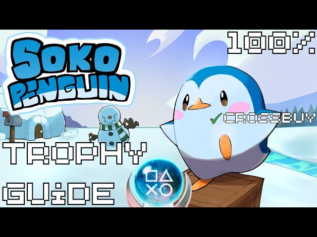 SokoPenguin | Easy Cheap Fast Platinum! | 100% Trophy Guide