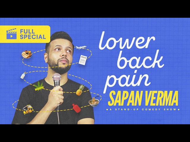 Lower Back Pain | Full Comedy Special | Sapan Verma
