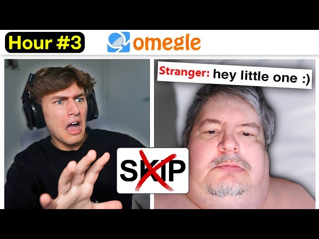 Omegle, BUT I CAN'T SKIP ANYONE