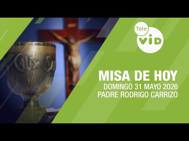Today's Holy Trinity Mass ⛪ Sunday, May 31, 2026, Father Rodrigo Carrizo | Tele VID