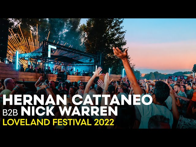 HERNAN CATTANEO b2b NICK WARREN at LOVELAND FESTIVAL 2022
