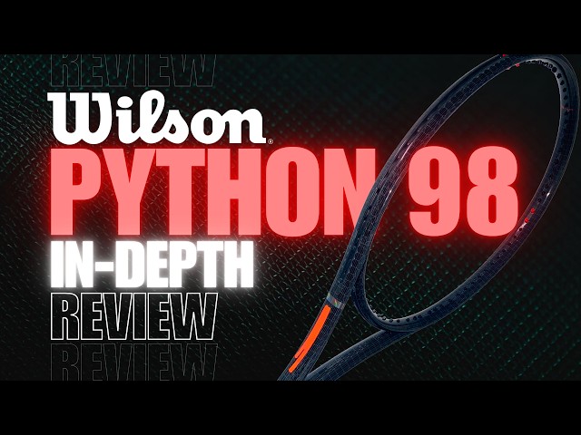 Is Wilson's Unreleased Racquet Worth The Hype? | Python 98 In-Depth Racquet Review