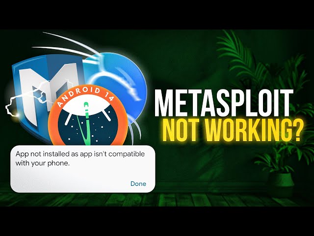 Metasploit Not Working on Android 14? Here’s the Fix! (Education Only)