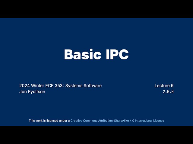 "Basic IPC" Operating Systems Course at University of Toronto
