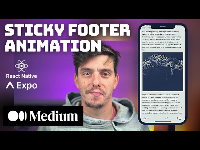 Medium mobile article - Sticky footer - React Native with Animated API
