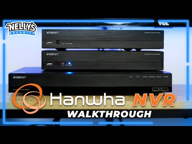 Hanwha NVR Interface Guide! Setting up Cameras, Intelligent Events & More (Wisenet A series)