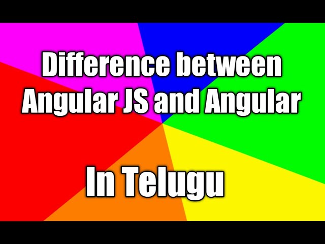 Difference between Angular JS and Angular in Telugu