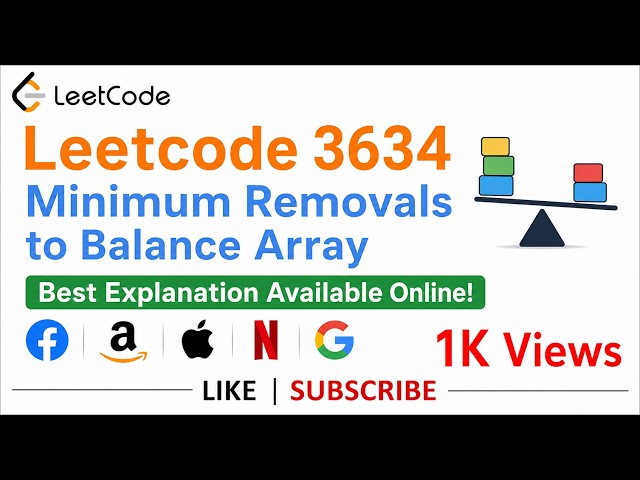 Leetcode 3634  Minimum Removals to Balance Array