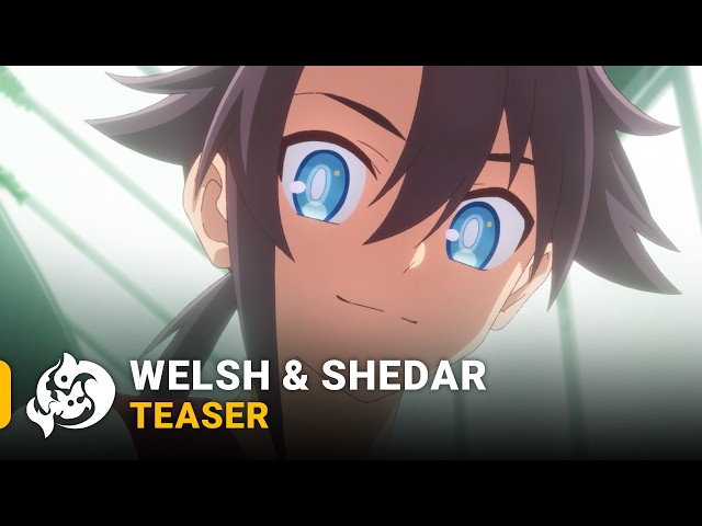 WELSH & SHEDAR [TEASER]