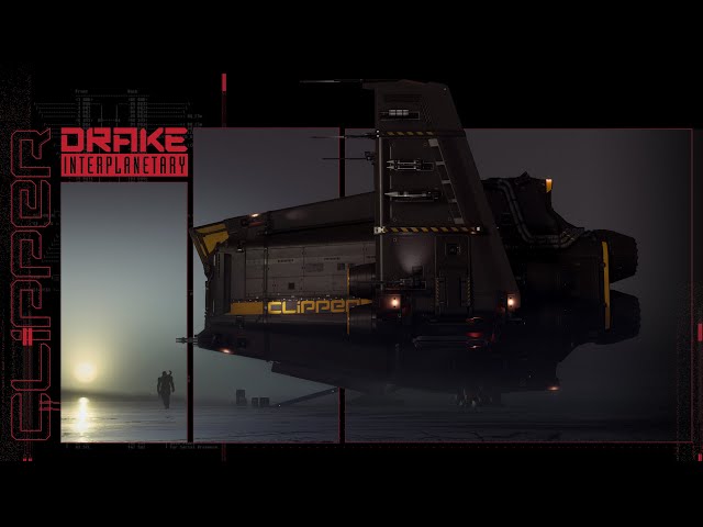 Star Citizen | Introducing the Drake Clipper