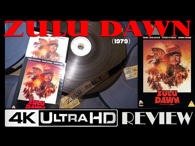 ZULU DAWN (1979) 4K UHD Blu-ray Review + ZULU (1964) on 35mm