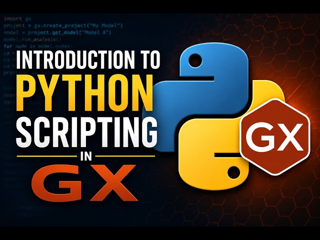 Introduction to Python Scripting in GX
