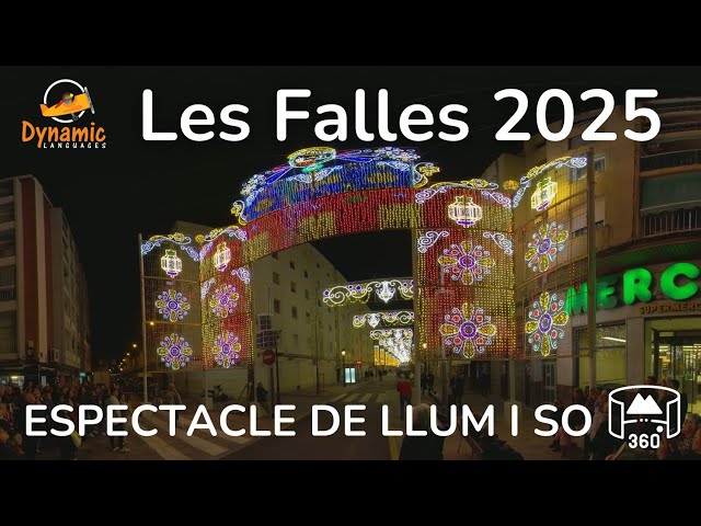 Light and Sound Show | Les Falles 2025 360 8K3D | Falla Malvarrosa | DYNAMIC LANGUAGES
