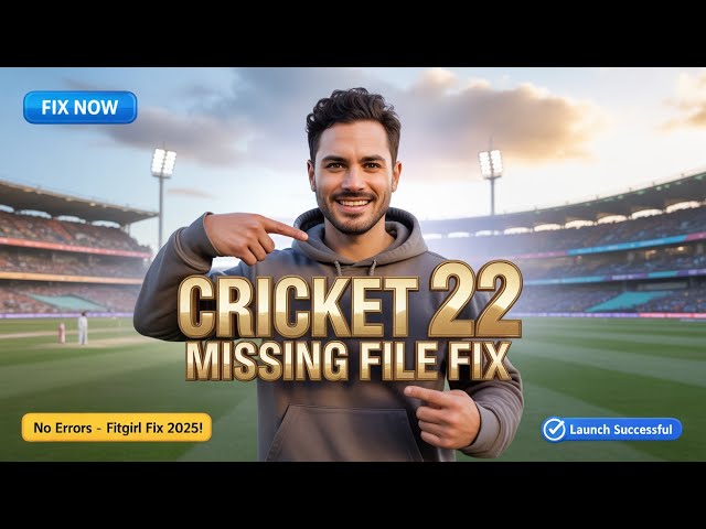 How to Fix Cricket 22 There Was 1 Missing File (2025 Fitgirl Repack)