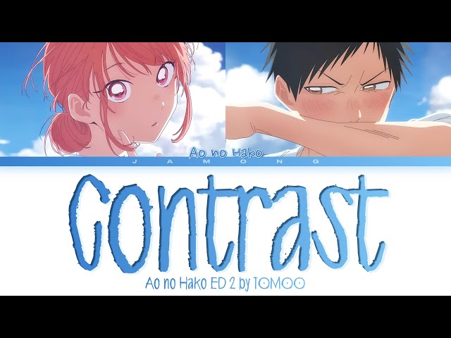 Ao no Hako (Blue Box) - Ending 2 FULL ''Contrast" by TOMOO (Lyrics)