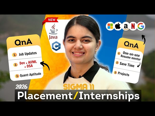 Tech Placement & Internship preparation QnA for 2026 | New Sigma 11 & Sigma Prime QnA