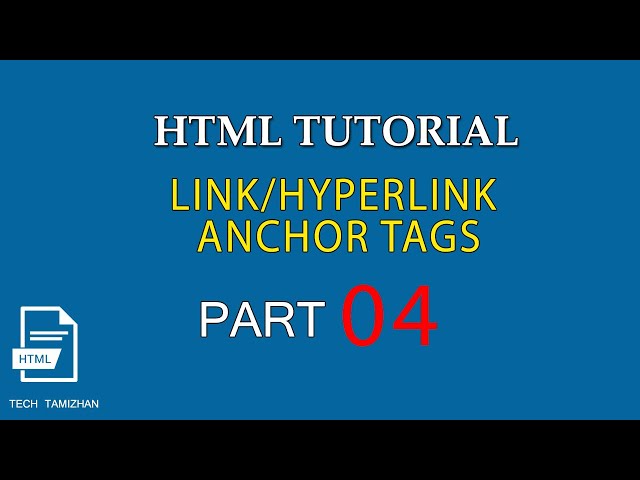 HTML Tutorial for Beginners Tamil - 04 - HTML LINKS/HYPERLINKS [HTML ANCHOR TAGS]