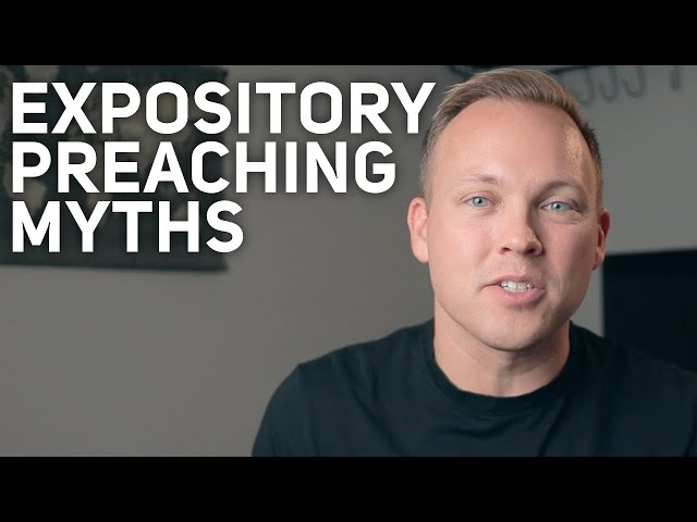 Expository Preaching Myths — What Is Expository Preaching?