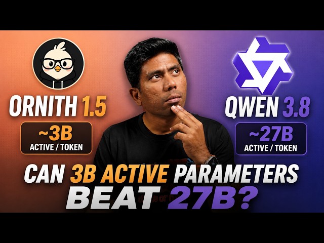 Ornith 1.5 vs Qwen 3.8: Can 3B Active Parameters Beat 27B?