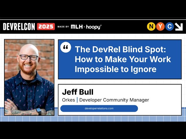 The DevRel Blind Spot: How to Make Your Work Impossible to Ignore