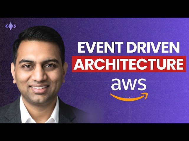 Event Driven Architecture on AWS - Full Deep Dive